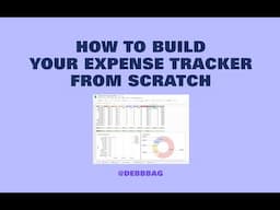 How to build your Expense Tracker from scratch! | Debbbag