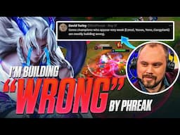 Phreak said that I'm BUILDING WRONG... | Dzukill