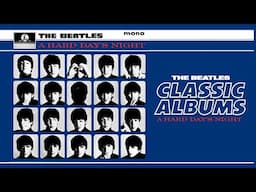 The Story of A Hard Day's Night | Classic Albums