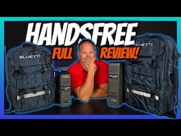 FULL REVIEW - BLUETTI handsfree 1 & 2 backpack power stations  (42L&60L)