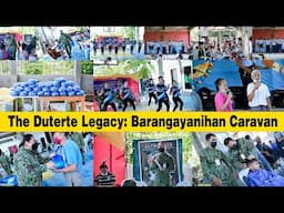 The Duterte Legacy: Barangayahihan Caravan