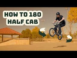 How To Half Cab Your BMX Bike | For Beginners At Any Age!