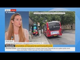 Franceinfo: New bus to connect Jewish communities in London - 7.9.2024 (en Français)