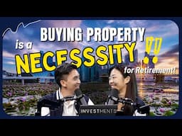 Buying Property Is No Longer a Want but a Necessity for Retirement?!