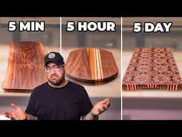 I Build 3 Cutting Boards - 5 Min vs. 5 Hour vs. 5 Day