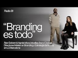 Branding y estrategia de marca, con Àlex Gobern y Agnès Mora de Morillas Brand Design