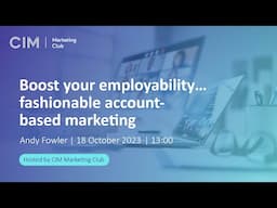 Marketing Club: Boost your employability... fashionable account-based marketing