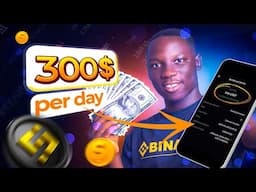 You Won't Believe How Easy It Is to Make $300 Daily on Binance