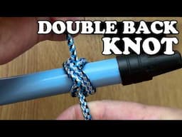 💡👀🪢  Knot - Double Back. Useful knot tying techniques