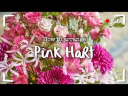 How to arrange "Pink Hart"