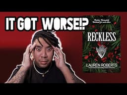 Is "Reckless" by Lauren Roberts WORSE than "Powerless"??