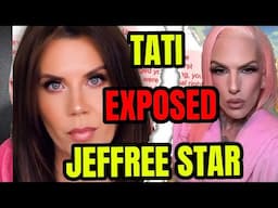 TATI IS SHOOK & JEFFREE STAR EXPOSED TATI WESTBROOK