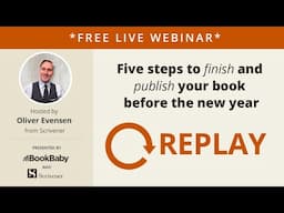 Five steps to finish and publish your book before the new year | Scrivener x BookBaby Webinar Replay