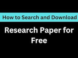 How to Search and Download Research Paper For Free | Step By Step Guide