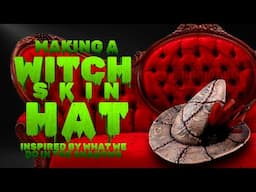 Making a Witch Skin Hat