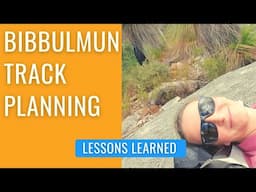 HIKING THE BIBBULMUN TRACK | Lessons Learned