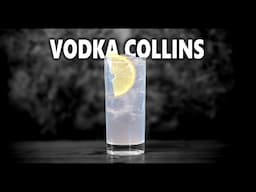 How To Make The Vodka Collins Coktail | Booze On The Rocks