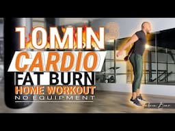 🔥 10 min CARDIO FAT BURN WORKOUT 3 🔥| No Equipment training | At home | Fitness Full body with me