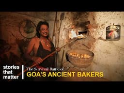 Forgotten Bread Masters of Goa  | Poders of Goa | Stories That Matter