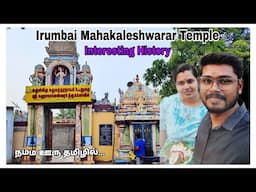 Mahakaleshwar Temple - Irumbai |History, Stories, Special Pooja,Timings, etc.,  #Mahakaleshwararkoil