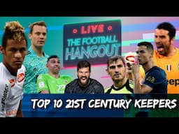 Neymar to Santos? | Ronaldo Youtube Guest | Top 10 Goalkeepers of 21st Century - Football Hangout