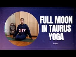 Full Moon in Taurus Yoga | 25 Minutes