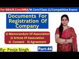 Documents Required For Registration Of Company | Formation Of Company | Stages | Procedure | BBA