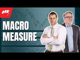 Macro Measure Combo - November 24, 2024