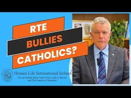 RTE Bullies Catholics?