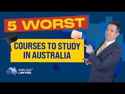 Worst Courses to Study in Australia for Permanent Residency