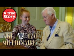 Millionaires Looking For Young Love: Age Gap Love S1E2 | A True Story