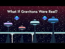 What If Gravitons Were Real?