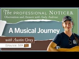 A Musical Surprise with Austin Gray