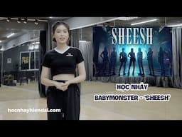 Học nhảy bài Sheesh - BABYMONSTER (điệp khúc) | Học nhảy hiện đại Sweet Art