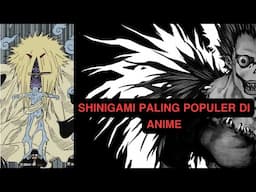 Dewa Kematian Paling Populer Dalam Serial Anime ! Bukan Cuman Ryuk Death Note