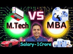 MBA Vs MTech- Know the Real Difference, Which is Better After BTech, IIT IIM, Placement #mba #mtech