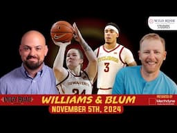 Williams & Blum Wednesday: Hoops are back and looking ahead to Kansas