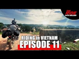 Vietnam Motorbike Journey EPS 11 🇻🇳 Offroad going South