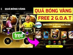 🔥 CÁCH NHẬN RONALDO, MESSI MIỄN PHÍ SỰ KIỆN QUẢ BÓNG VÀNG | THÔNG TIN CODE MỚI FC MOBILE