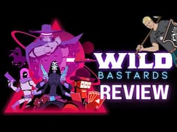 Wild Bastards Review