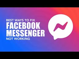 7 Best Ways to Fix Facebook Messenger Not Working