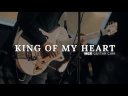 Guitar Cam | King Of My Heart | #mckguitarcam