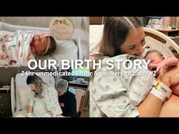 MY BIRTH STORY | 24hr unmedicated labor & delivery of our baby girl 👶🏻🎀🏥🫶🏻