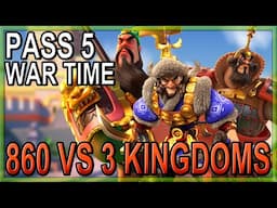 PASS 5 OPENING - 860 VS 3 KINGDOMS - Rise of Kingdoms