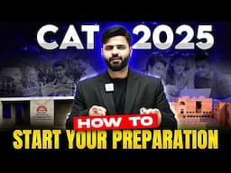 Roadmap to CAT 2025 Preparation