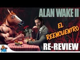 Alan Wake 2: El Reencuentro 🔦 Re-Review Equina 🐴