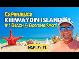 The ABSOLUTE BEST SECRET Island in Naples, Florida - Discover the best time to go!