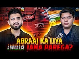 Abraaj ke liye India jana parega ? 😱| Podcast With Laraib Khalid