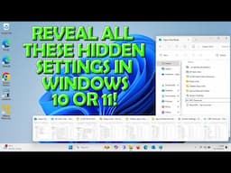 How To Reveal All These Hidden Settings in Windows!