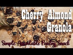 Cherry Almond Granola ~ Simple & Affordable Pantry Snack